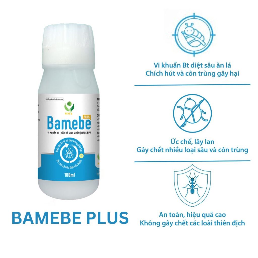 Bamebe Plus - Thuốc sâu sinh học bamebe 